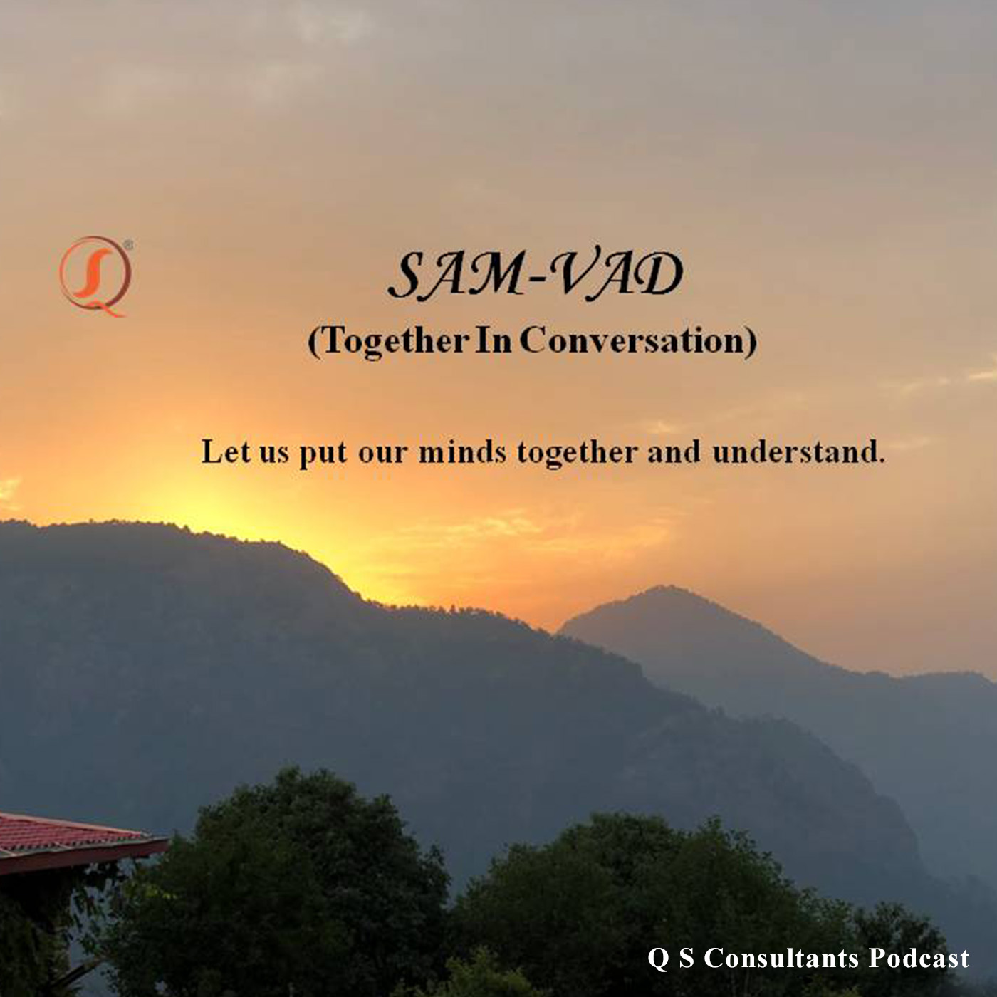 SAMVAD (Together In Conversation)